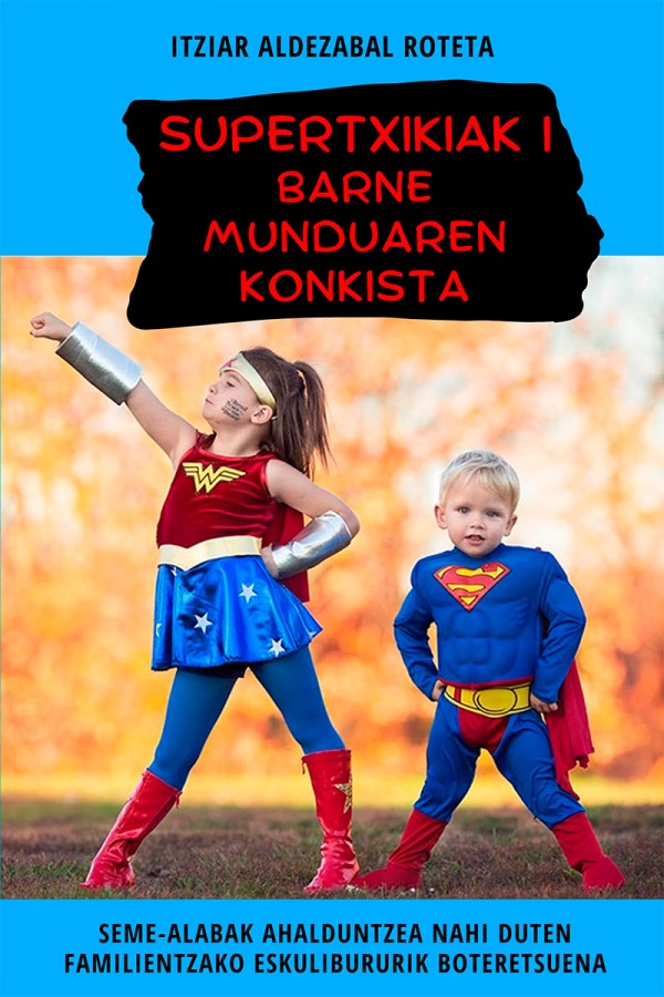 LEHEN LIBURUA: SUPERTXIKI 1